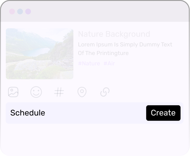 Create & Schedule Content